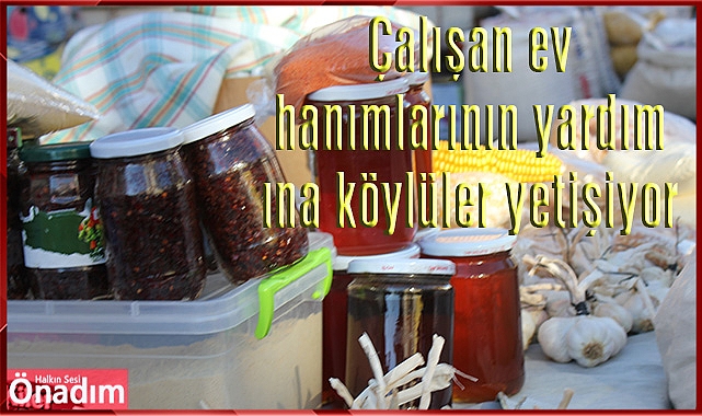 Çalışan ev hanımlarının yardımına köylüler yetişiyor