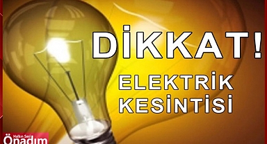 DİKKAT! Bu Mahallede Elektrik Kesintisi Yaşanacak