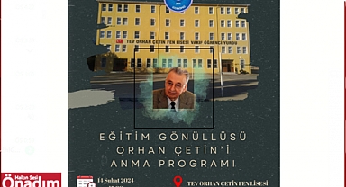 Eğitim Gönüllüsü Orhan Çetin Anılacak