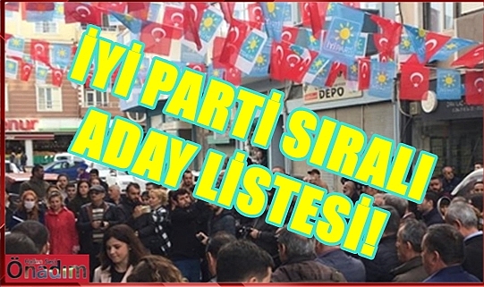 FLAŞ! İYİ Parti’nin Uzunköprü Aday Listesi Belli Oldu!