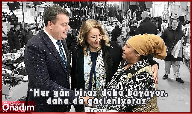“Her gün biraz daha büyüyor, daha da güçleniyoruz”