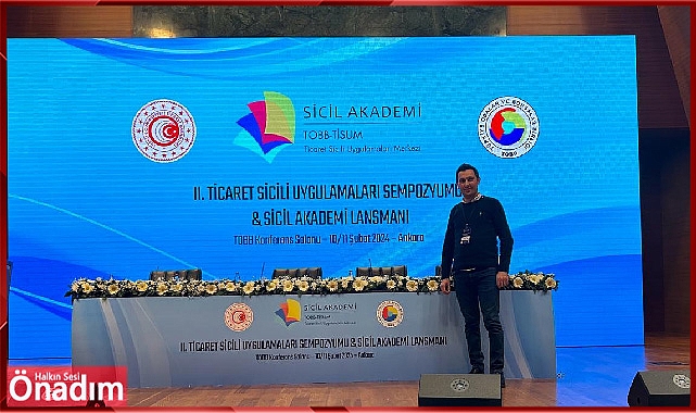 Kırklareli TSO Ticaret Sicili Müdürü Özgür Emir, “II. Ticaret Sicili Uygulamaları Sempozyumu ve Sicil Akademi Lansmanı”na katıldı
