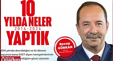 Başkan Recep Gürkan, Görev Süresi Boyunca Yaptığı Çalışmaları Anlatacak