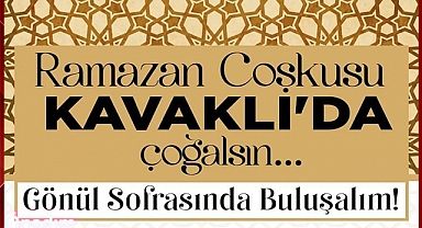 Kavaklı’da İftar Sofrası Kurulacak