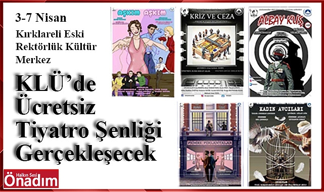 KLÜ’de Ücretsiz Tiyatro Şenliği Gerçekleşecek