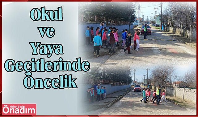 Okul ve Yaya Geçitlerinde Öncelik