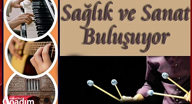 Sağlık ve Sanat Buluşuyor