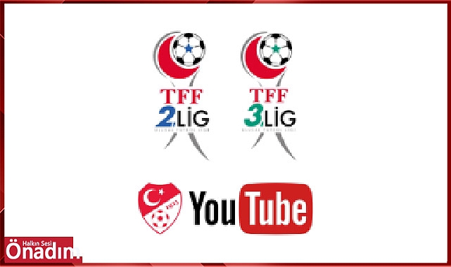 TFF 2. ve 3. Lig Maçları TFF YouTube Kanalında Canlı Yayınlanacak