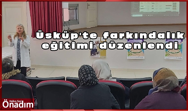 Üsküp'te farkındalık eğitimi düzenlendi