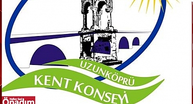 Uzunköprü Kent Konseyinden Adaylara Çağrı, “ İyi Bir Uzunköprü İçin Haydi Ele Ele”