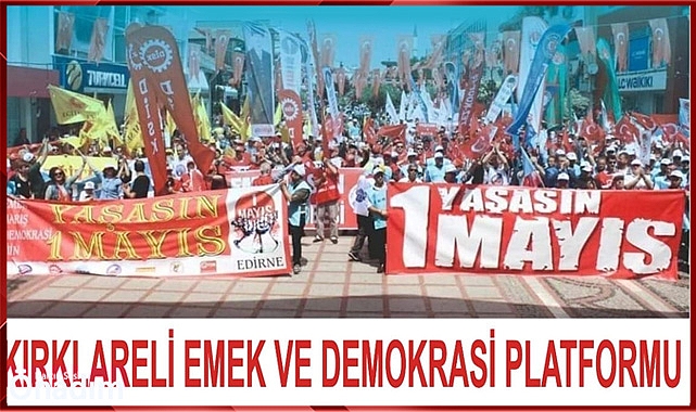 1 Mayıs Edirne’de Kutlanacak