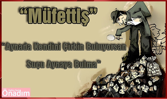 “Aynada Kendini Çirkin Buluyorsan Suçu Aynaya Bulma”