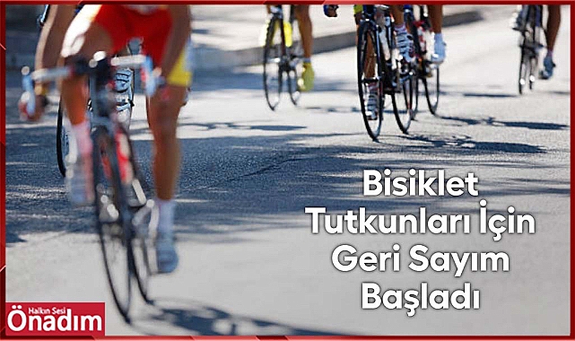 Bisiklet Tutkunları İçin Geri Sayım Başladı