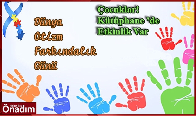 Çocuklar! Kütüphane 'de Etkinlik Var