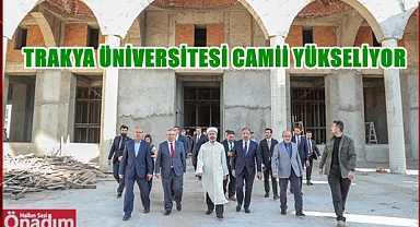 Diyanet İşleri Başkanı Prof. Dr. Ali Erbaş T.Ü Camii inşaatını inceledi