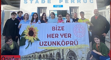 Fransa’da Uzunköprü Fırtınası; Bize Her Yer Uzunköprü!