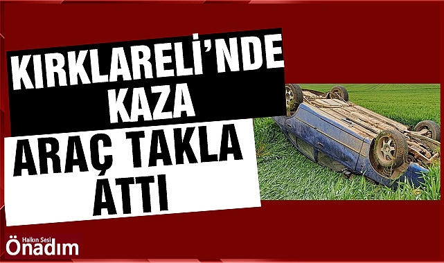 Kırklareli'nde Kaza!