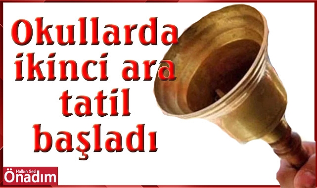 Okullarda ikinci ara tatil başladı
