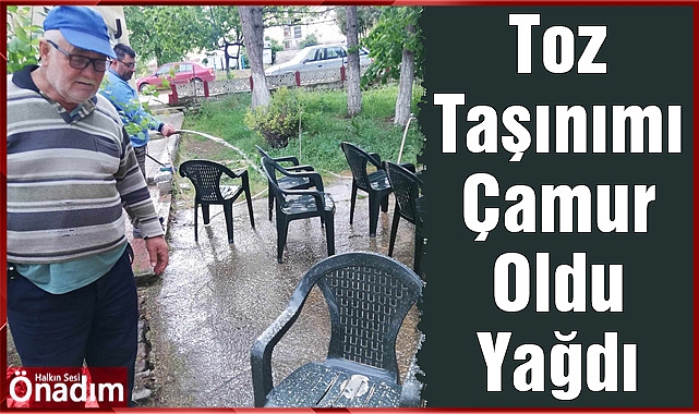 Toz Taşınımı Çamur Oldu Yağdı