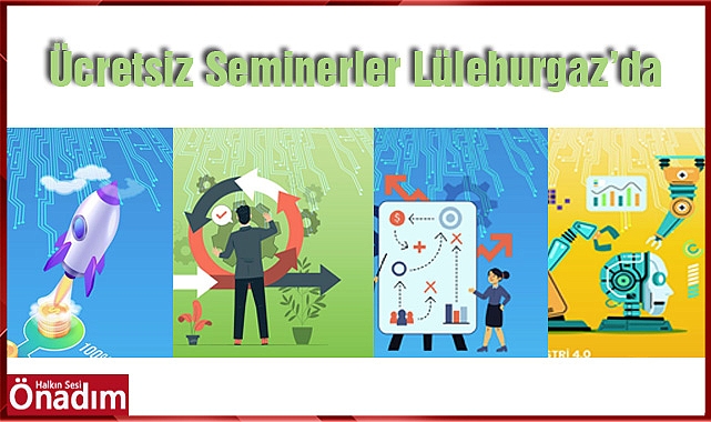 Ücretsiz Seminerler Lüleburgaz’da