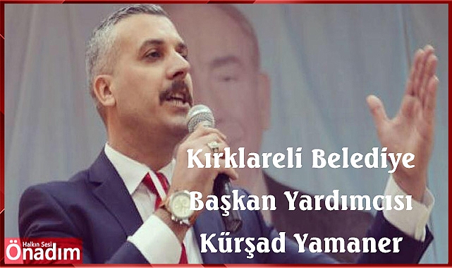 Yeni Dönem Belediye Başkan Yardımcısı Kürşad Yamaner; “Kırklarelilere vaat ettiğimiz değişimi ve beklenen umutları gerçekleştirmek için Derya Başkanımızla omuz omuza çalışmaya devam edeceğiz”