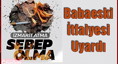 Babaeski İtfaiyesi Uyardı
