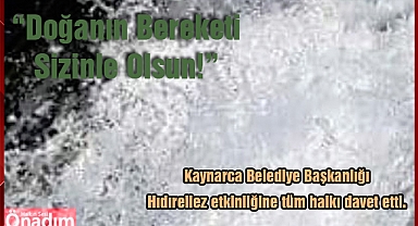 “Doğanın Bereketi Sizinle Olsun!”