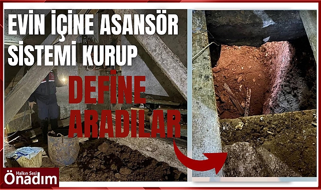 Evin İçine Asansör Sistemi Kurup Define Aradılar!