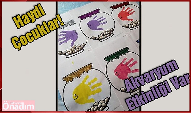 Haydi Çocuklar! Akvaryum Etkinliği Var