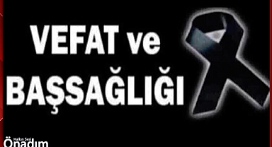 Kavaklı’da Vefat
