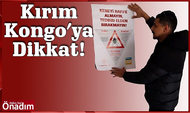 Kırım Kongo’ya Dikkat!
