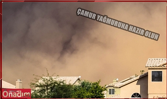 Toz Bulutları Yeniden Semalarımızda