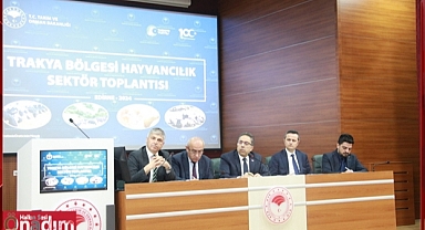 Trakya’da Hayvancılık Masaya Yatırıldı