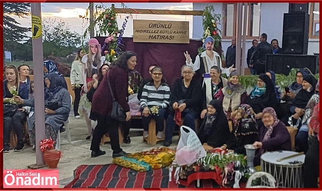 Ürünlü Köyünde Hıdırellez ve Sütlü Kahve şenlikleri gerçekleştirildi