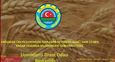 'Buğday Mitingi' İçin Uzunköprü Ziraat Odası Otobüs Kaldıracak