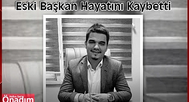 Eski Başkan Hayatını Kaybetti