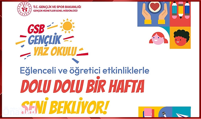 Gençlik Yaz Okulları İle Gençlere Yaz Tatili Müjdesi