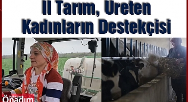 İl Tarım, Üreten Kadınların Destekçisi