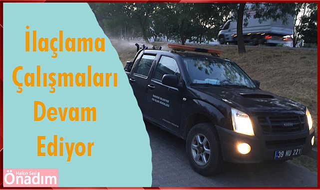 İlaçlama Çalışmaları Devam Ediyor