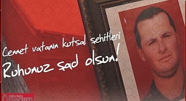 Kahraman Şehidimiz Anılacak