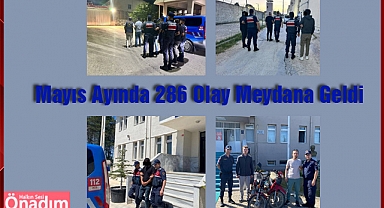 Mayıs Ayında 286 Olay Meydana Geldi
