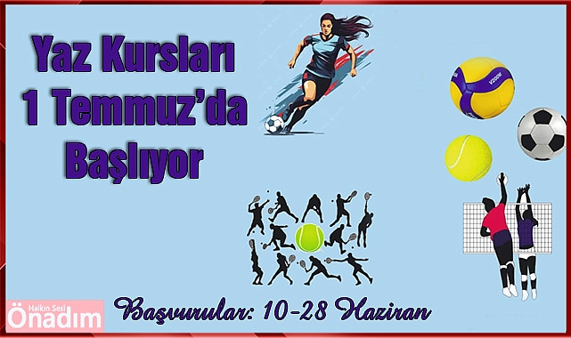 Yaz Kursları 1 Temmuz’da Başlıyor