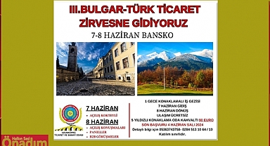 UTSO Üyelerini Türk- Bulgar Ticaret Zirvesine Davet Ediyor