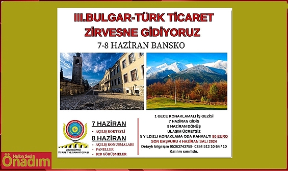 UTSO Üyelerini Türk- Bulgar Ticaret Zirvesine Davet Ediyor