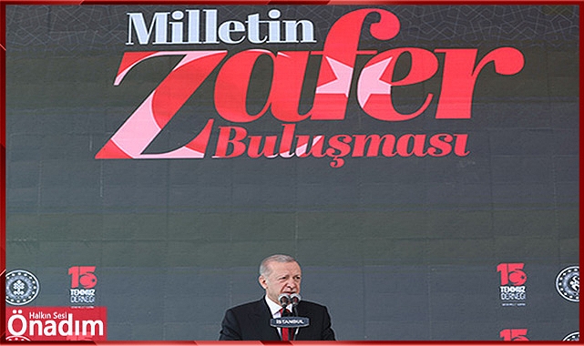 “15 Temmuz’a iftiralar atanlar, Türkiye üzerine tezgâhlanmak istenen tiyatronun birer figüranıdır”