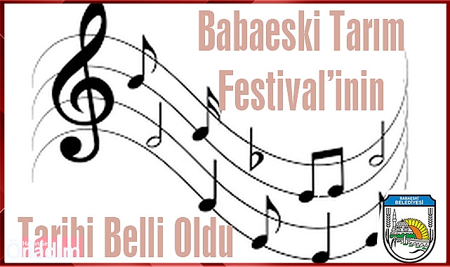 Babaeski Tarım Festival’inin Tarihi Belli Oldu