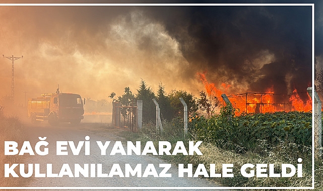 Bağ evi yanarak kullanılamaz hale geldi