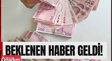 Beklenen haber geldi