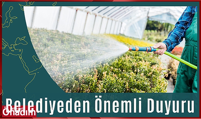 Belediye’den Önemli Duyuru