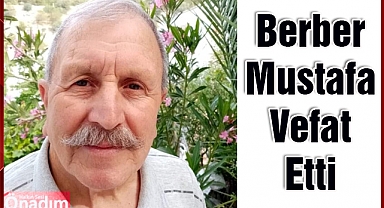 Berber Mustafa Vefat Etti